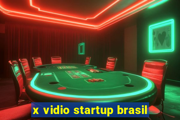 x vidio startup brasil